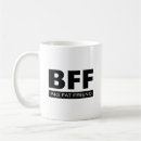 Search for best friend funny saying mugs Sassy