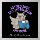 Search for funny retirement posters Retired 2025