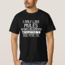 Search for mule tshirts Humor