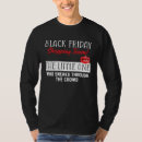 Search for funny black friday tshirts Little