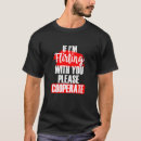 Search for funny flirting tshirts Cooperate