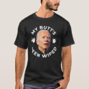 Search for biden tshirts Butt