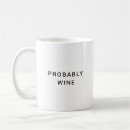 Search for funny wine sayings mugs Typography