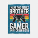 Search for brother blankets Fun