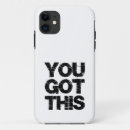Search for inspirational quote iphone cases You got this