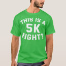 Search for funny 5k tshirts Jogging