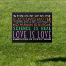 Search for science is real outdoor signs Black lives matter