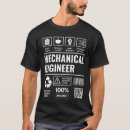Search for mechanical engineering tshirts Humor