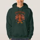 Search for thanksgiving hoodies Gobble gobble