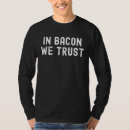 Search for pig tshirts Bacon