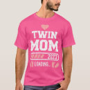 Search for funny twin sayings tshirts Pride