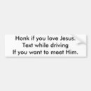 Search for honk if you love jesus bumper stickers Driving
