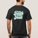 Search for faith tshirts Fear