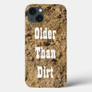 Search for older than dirt Humor