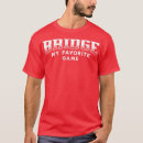 Search for bridge game tshirts Humor