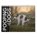 Search for funny dog calendars Pooping