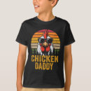 Search for chicken dad tshirts Homestead