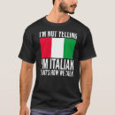 Search for not yelling italian tshirts Apparel