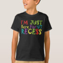 Search for school recess tshirts Teacher