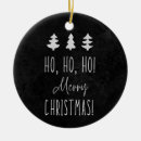 Search for ho ho ho ornaments Winter