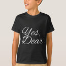Search for yes dear tshirts Valentine