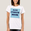 Search for air force mom tshirts Military