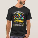 Search for housekeeping tshirts Squad