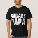 Search for awesome tshirts papa