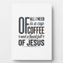 Search for funny coffee quotes plaques Christian