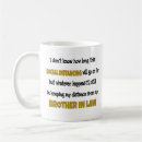 Search for brother in law mugs Sarcastic