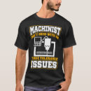 Search for machinist tshirts Mechanics