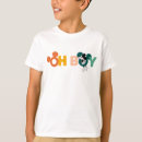 Search for boys tshirts Oh boy