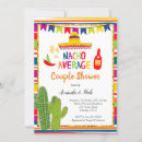 Search for nacho average shower invitations Mexican fiesta