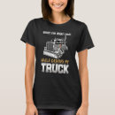 Search for trucker tshirts Driving