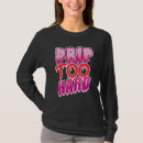 Search for drippy clothing Cool