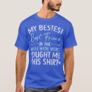 Search for friends forever tshirts Funny quote