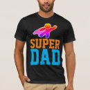 Search for super dad tshirts Funny