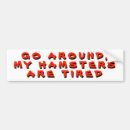 Search for go around bumper stickers Back off