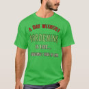 Search for gardening quotes tshirts Landscaper