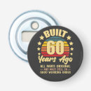 Search for 60th birthday bottle openers 60 years old