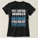 Search for pest control tshirts Job