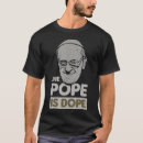 Search for pope francis tshirts Christian