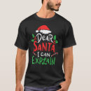 Search for dear santa tshirts Joke