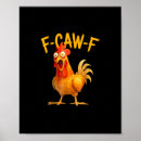 Search for funny chicken posters Raven