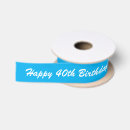 Search for 40th birthday ribbon Forty