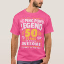 Search for ping pong clothing Birthday