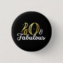 Search for forty fabulous round buttons 40th birthday