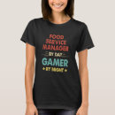Search for food service tshirts Manager