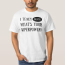 Search for teacher superpower tshirts Funny math