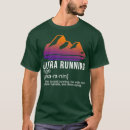 Search for ultra marathon tshirts Funny
